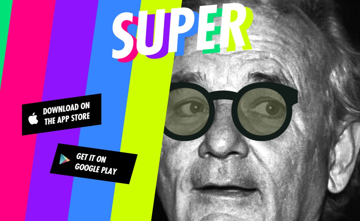 Goofy New App ‘Super’ is the Perfect Place to Make Bold Statements
