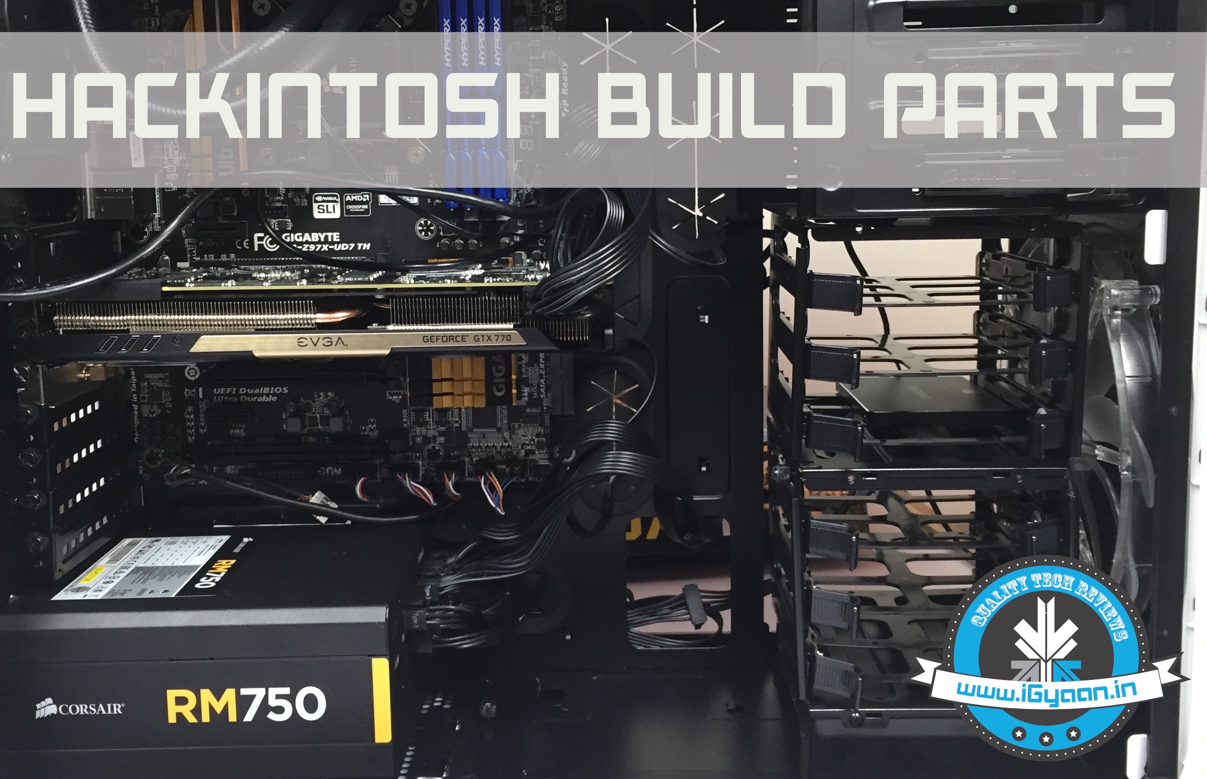 DIY : iGyaan Hackintosh Build : Parts