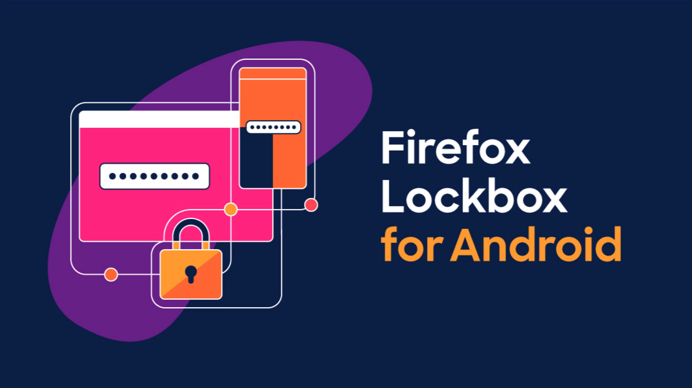Firefox Releases The Lockbox Password Manager For Android